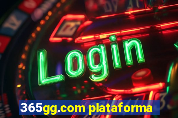 365gg.com plataforma